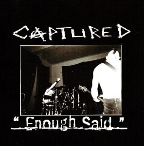 Captured – Enough Said (CD)