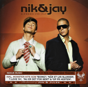Nik & Jay – 3: Fresh Fri Fly (CD)