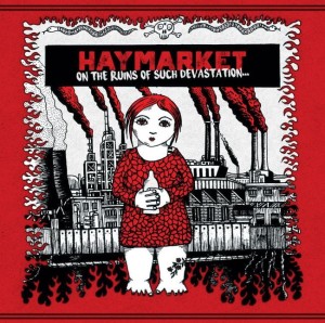 Haymarket – On The Ruins Of Such Devastation... LP