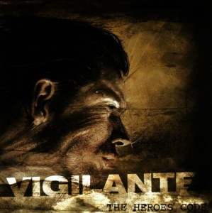 Vigilante – The Heroes' Code (CD)