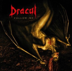 Dracul – Follow Me (CD)