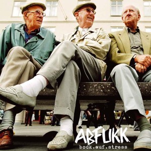 Abfukk – Bock.auf.stress LP