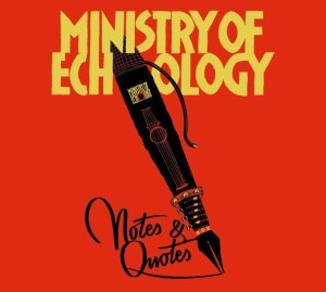 Ministry Of Echology ‎– Notes & Quotes (CD)