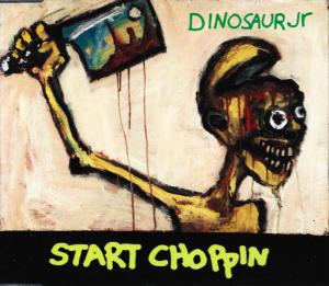 Dinosaur Jr. – Start Choppin (CD)