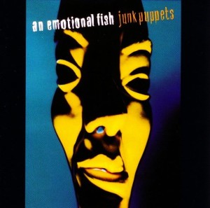 An Emotional Fish – Junk Puppets (CD)