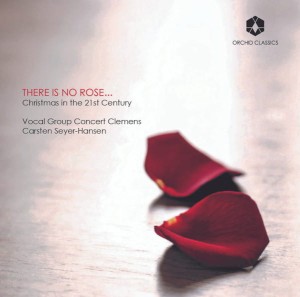 Vocal Group Concert Clemens, Carsten Seyer-Hansen ‎– There Is No Rose... (Christmas In The 21st Century) (CD)