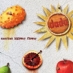 Dada – American Highway Flower (CD)