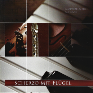 Kammerensemble Scherzo – Scherzo Mit Flügel (CD)