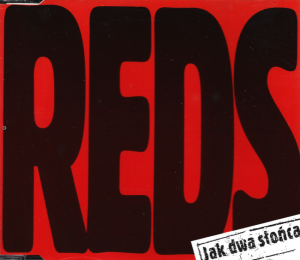 Reds ‎– Jak Dwa Słońca (CD)