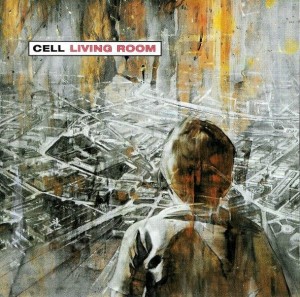 Cell – Living Room (CD)