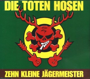 Die Toten Hosen – Zehn Kleine Jägermeister (CD)