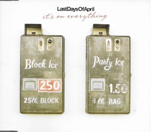 Last Days Of April – It's On Everything (CD)