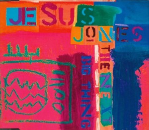 Jesus Jones – The Next Big Thing (CD)