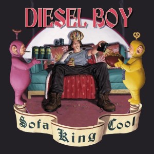 Diesel Boy – Sofa King Cool (CD)