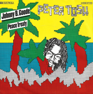 Peter Tosh – Johnny B. Goode 7"