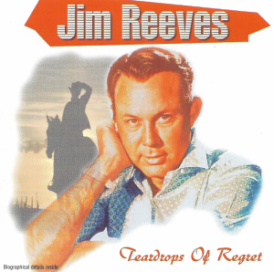 Jim Reeves – Teardrops Of Regret (CD)
