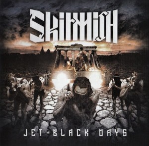 Skirmish ‎– Jet-Black Days (CD)