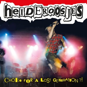 De Heideroosjes – Choice For A Lost Generation?! (CD)