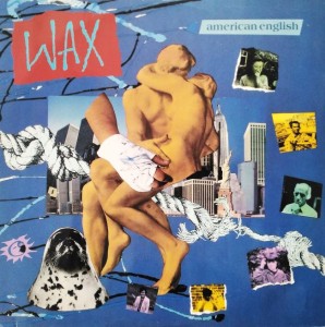 Wax – American English 12"