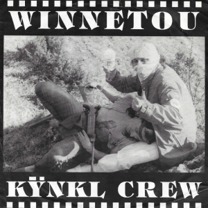Kÿnkl Crew – Winnetou 7"