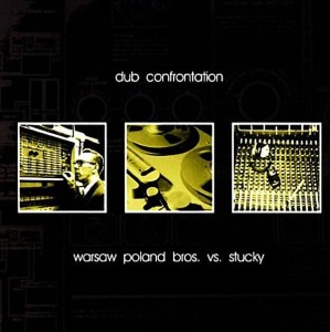 Warsaw Poland Bros. vs. Stucky – Dub Confrontation (CD)