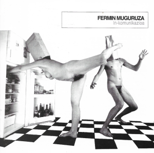 Fermin Muguruza – In-komunikazioa (CD)