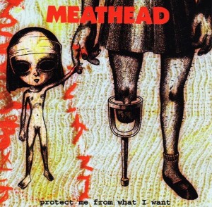 Meathead – Protect Me From What I Want (CD)
