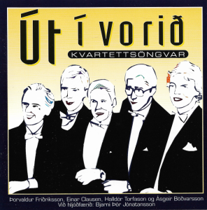 Út í Vorið – Kvartettsöngvar (CD)
