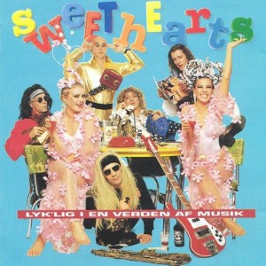 Sweethearts – Lyk'lig I En Verden Af Musik (CD)