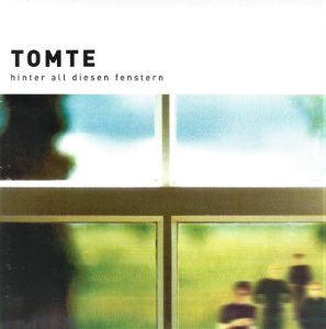 Tomte – Hinter All Diesen Fenstern (CD)