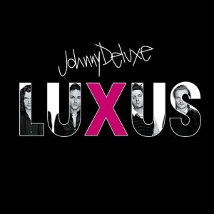 Johnny Deluxe – Luxus (CD)