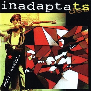 Inadaptats – Motí! Avalot... (CD)