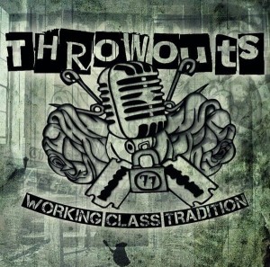 Throwouts – Working Class Tradition (CD)