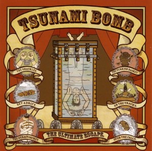 Tsunami Bomb – The Ultimate Escape (CD)