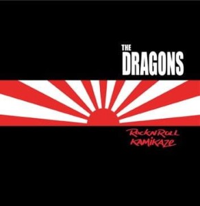 The Dragons – Rock N Roll Kamikaze (CD)