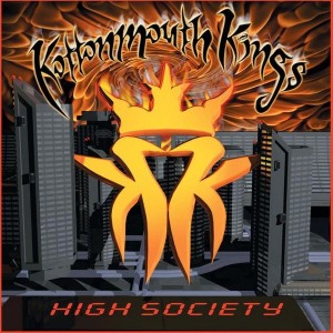Kottonmouth Kings – High Society (CD)