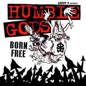Humble Gods – Born Free (CD)