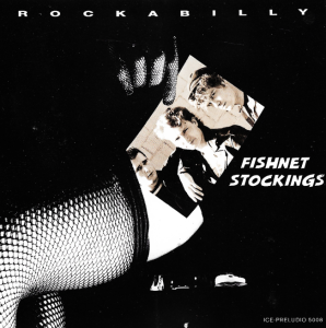 Fishnet Stockings – Rockabilly (CD)