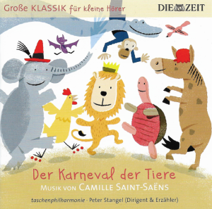 Camille Saint-Saëns - Taschenphilharmonie – Der Karneval der Tiere (CD)