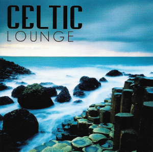Louise Kelly & The Celtic Orchestra – Celtic Lounge (CD)