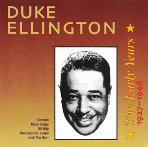 Duke Ellington – The Early Years 1927–1946 (CD)