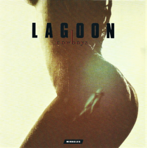 Lagoon Cowboys – Miracles (CD)