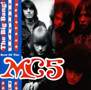 MC5 – The Big Bang! Best Of The MC5 (CD)