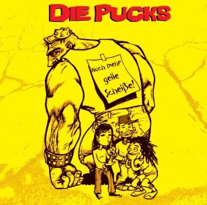 Die Pucks – Noch Mehr Geile Scheiße​!​ (CD)