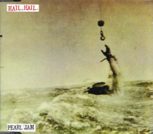 Pearl Jam – Hail, Hail (CD)