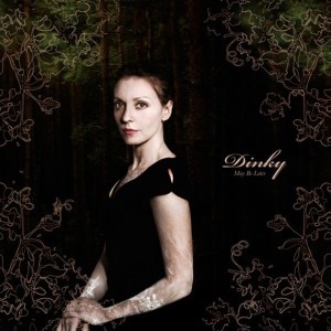 Dinky – May Be Later (CD)