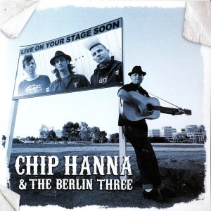 Chip Hanna & The Berlin Three – Chip Hanna & The Berlin Three (CD)