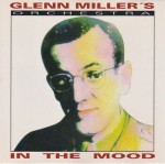 Glenn Miller's Orchestra – In The Mood (CD)