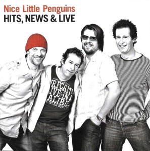 Nice Little Penguins – Hits, News & Live (CD)