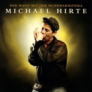 Michael Hirte – Der Mann Mit Der Mundharmonika (CD)